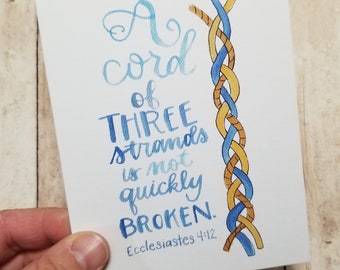 A cord of three strands Watercolored Greeting Card, Wedding Card, Anniversary Card, Christian Greeting Card, Scripture Art, Bible verse art