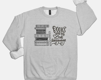 Books are my love language Unisex Crew Neck Sweatshirt Gildan