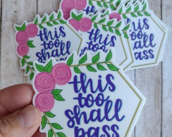 Pegatina de vinilo "Esto también pasará": Calcomanía cristiana impermeable