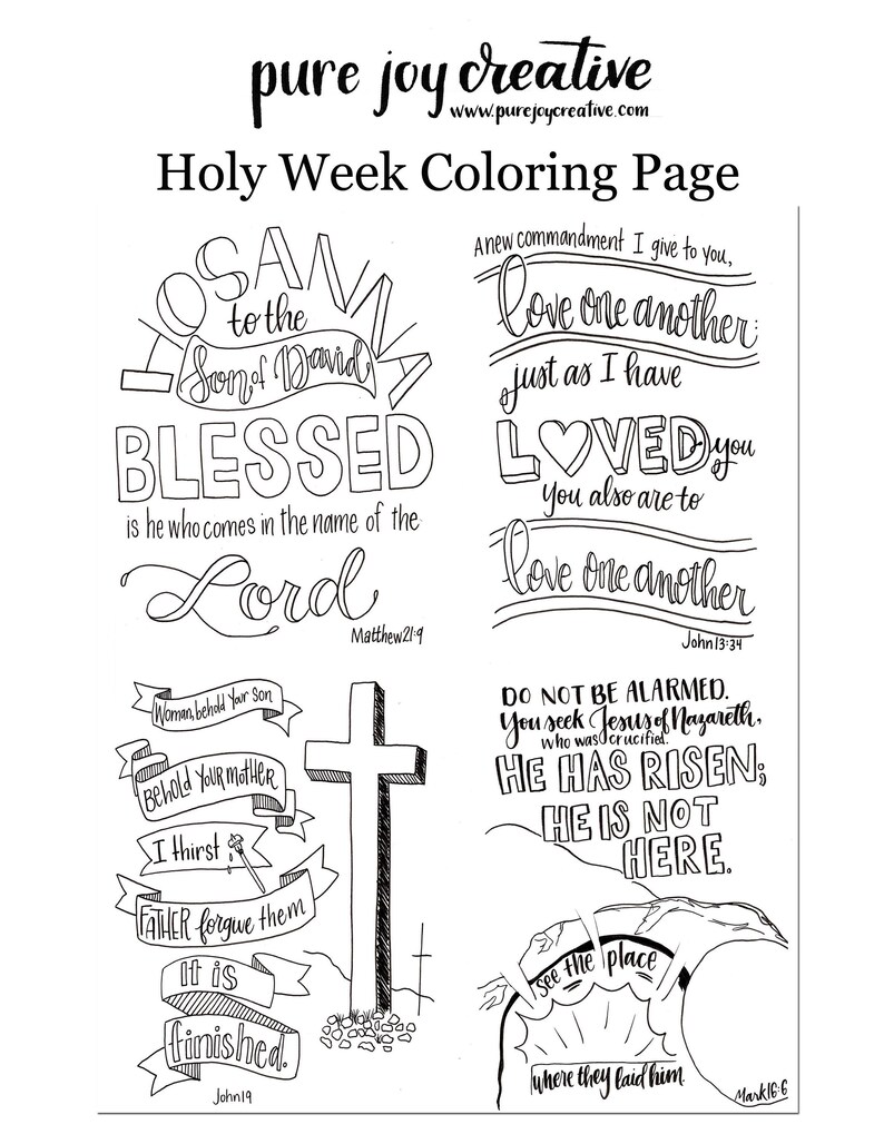 May include: Black and white Holy Week coloring page with religious text and illustrations. Includes phrases like "Blessed," "Love one another," and "He has risen." Features a cross and various biblical quotes.