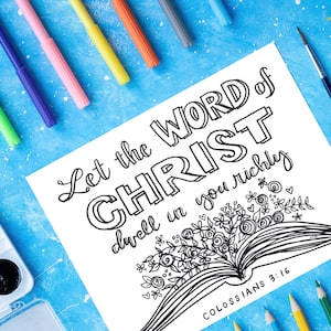 Let the Word of Christ dwell in you richly, Colossians 3:16, Bible verse art, Scripture art, coloring page, hand drawn coloring page,