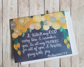 I thank God every time I remember you - Philippians 1:3-4 Blank Notecard, Friendship Card, Thankful Blessed, Prayer Card, Thinking of You