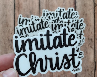 Imitate Christ Christian Vinyl Sticker Watercolor Floral Faith Decal Encouragement Gift for Christian Moms and Teachers