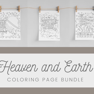 Heaven and Earth Scripture Coloring Page Bundle - 3 Printable Designs for Sunday School, homeschool unit studies, Bible journaling and more