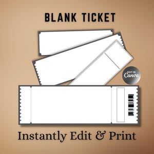 May include: A stack of blank tickets with a serrated edge, displayed on a brown background. The tickets are white with a gray border. The text "BLANK TICKET" and "Instantly Edit & Print" are displayed in black.