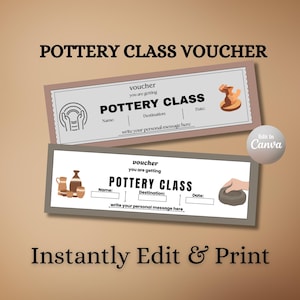 May include: Two pottery class vouchers with a brown border are displayed against a brown background. The vouchers have the text "POTTERY CLASS" and space for the recipient's name, destination, and date. The text "Instantly Edit & Print" is at the bottom.