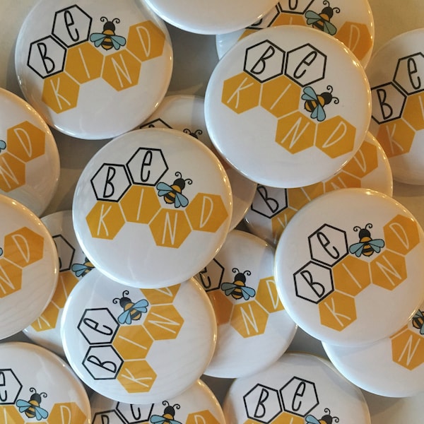Be kind Bee themed (20 pack) party favor buttons  1" or 1.25  or 1.5" inch pin flat back, hollowback or magnets