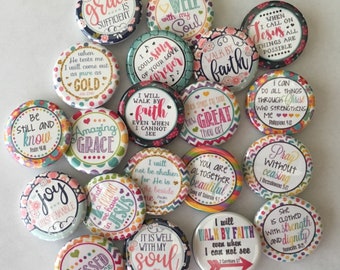 Bible scripture inspirational set of 20 buttons.  1" , 1.25" or 1.5" choose from pin, hollow, flat, or magnet back.