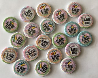 Lab tech theme set of 20 buttons.  1 inch 1.25 inch or 1.5 inch choose from pins, flat, hollow or magnets