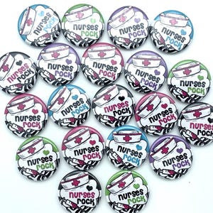 Nurses rock button / set of TWENTY / various backs and sizes / great coworker gift