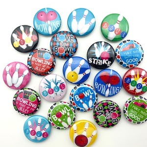 bowling themed (20 pack) 1" 1.25" 1.5" or 1.75"  inch buttons pin flat back, hollowback or magnets great gift