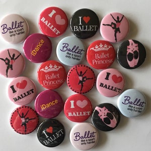 Ballet dancing themed set of 20 1&quot;,  1.25, or 1.5  inch I love dance buttons pinback flatback or hollowback