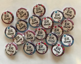 Emergency  ER nursing and nurse theme set of 20 buttons.  1" or 1.25" choose from pins, flat, hollow or magnets