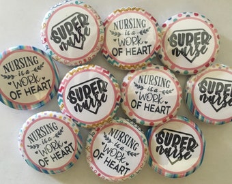 Set of 20 Nurse super hero theme set of 20 buttons.1",1.25". 1.5" or 2.25" choose from pins, flat, hollow or magnets