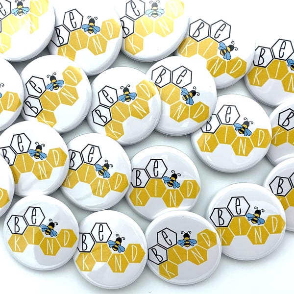 Be kind Bee themed (20 pack) party favor buttons / various sizes and back types / great beekeeper gift