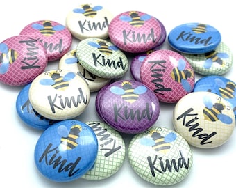 Be kind Bee themed (20 pack) party favor buttons  1" or 1.25  or 1.5" inch pin flat back, hollowback or magnets