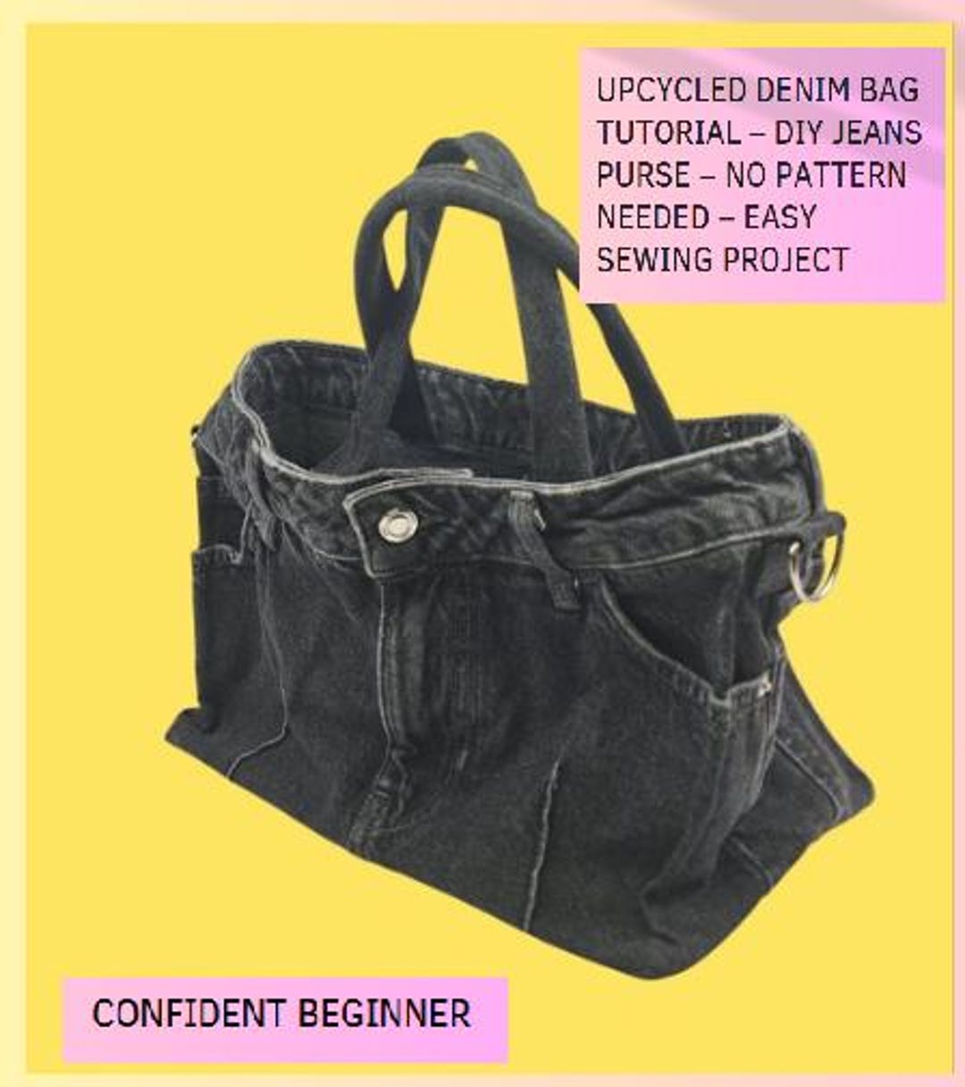 Upcycled Jeans Bag Tutorial: Easy Beginner Sewing Project (PDF) - Etsy