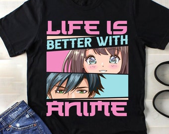 Funny Anime Life is Better With Anime Shirt Anime Shirt - Etsy Funny Anime Life is Better With Anime Shirt Anime Shirt - Etsy