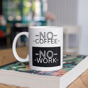 Funny office coffee mug | Gift for colleagues, boss, or husband | Work from home office | Coffee mug | Funny gift idea |