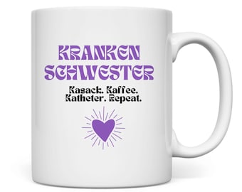 Nursing Mug with Saying – Gift for Nurses | Funny Nursing Mug | Coffee Mug for Everyday Life in the Clinic | Nurse Mug