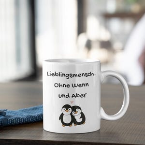 Favorite person mug with penguins | Gift for girlfriend, partner, mom | No ifs, ands, or buts | Heart handle | Love mug saying