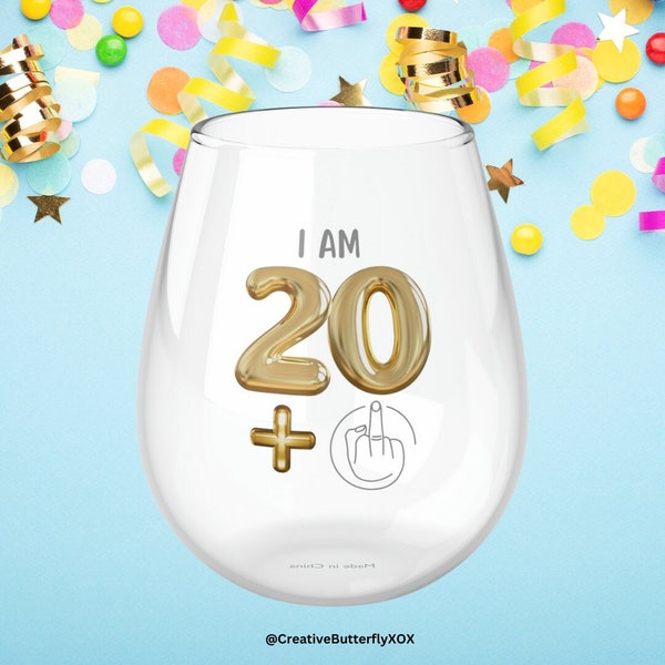 21st Birthday Wine Glass, I'm 20 + Middle Finger 21st Stemless Wine Glass, Funny Gift For 21st Birthday Girl, Funny Wine Glass Birthday Gift
