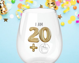21st Birthday Wine Glass, I'm 20 + Middle Finger 21st Stemless Wine Glass, Funny Gift For 21st Birthday Girl, Funny Wine Glass Birthday Gift
