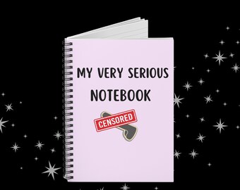 My Very Serious Notebook, Funny Penis Notebook, Funny Notebook Gift, Funny Coworker Gift, Hilarious Office Notebook, Work Colleague Mature