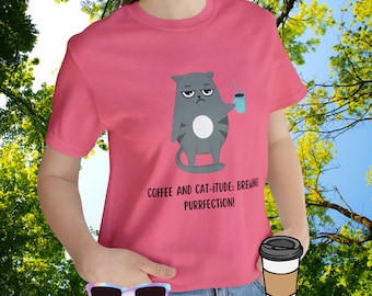 Coffee Cat T-Shirt, Coffee & Cat-itude Shirt, Cat T-Shirt, Coffee T-Shirt, Funny Cat Shirt, Cute Cat Coffee Shirt, Cat Mom Gift, Cat Lady