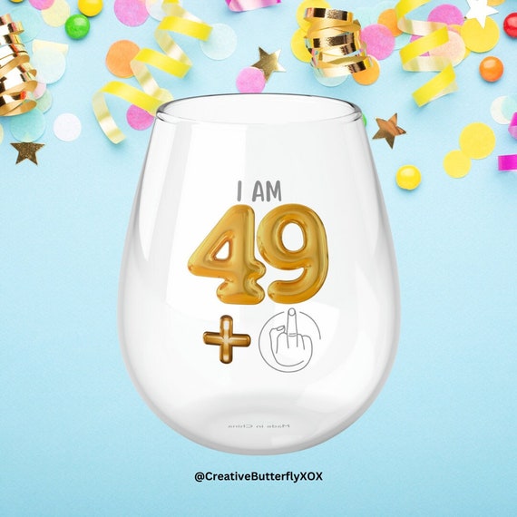 49 Plus One Middle Finger Wine Tumbler 50th Birthday Gifts for