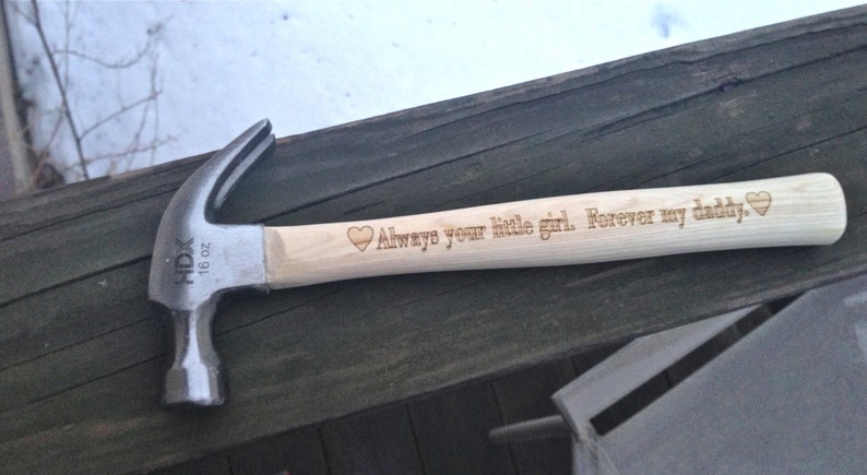 ENGRAVED HAMMER Always Your Little Girl Forever My Daddy Gift for Dad Gift For Daddy Fathers Day Gift For Him Tools Best Dad image 3