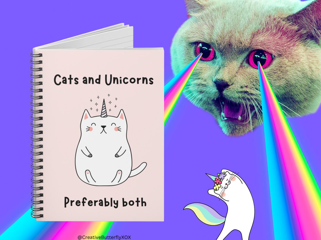 Cats and Unicorns Preferably Both Notebook Journal, Cat Notebook, Cat ...