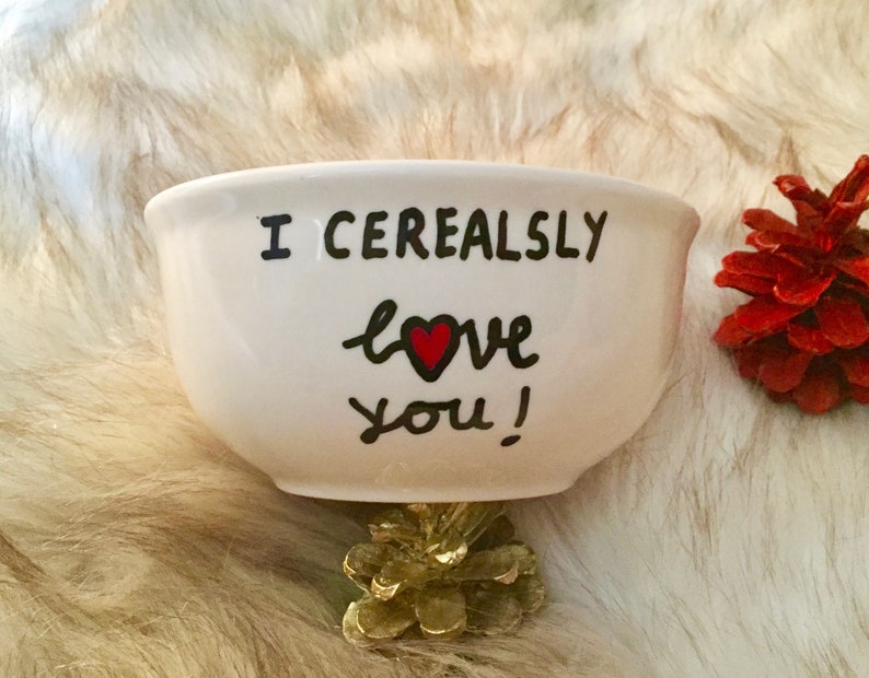 Hand Painted Cereal Bowl Engagement Gift I love you Bowl I Cerealsly