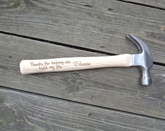 Engraved Personalized HAMMER Thanks For Helping Me Build My Life Gift for Dad Father of the Bride Custom Name Initials Dad Husband