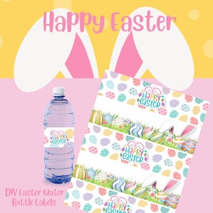 May include: Printable water bottle labels with a Happy Easter theme. The labels feature colorful Easter eggs, bunny ears, and the text "Happy Easter".