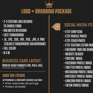 May include: A black and gold graphic detailing a logo and branding package. Includes custom logo designs, business card layouts, and social media items like Etsy shop icons and profile images. Also offers letterhead and envelope design.