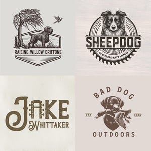 May include: Four vintage-style logos featuring dogs. One logo reads "Raising Willow Griffons" with a dog under a tree. Another says "Sheepdog Woodsmithing". The third says "Jake Whittaker". The last says "Bad Dog Outdoors".
