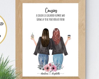 Cousins Print, Custom Print for Cousin, Birthday Gift for Her, Personalized Best Friend Print