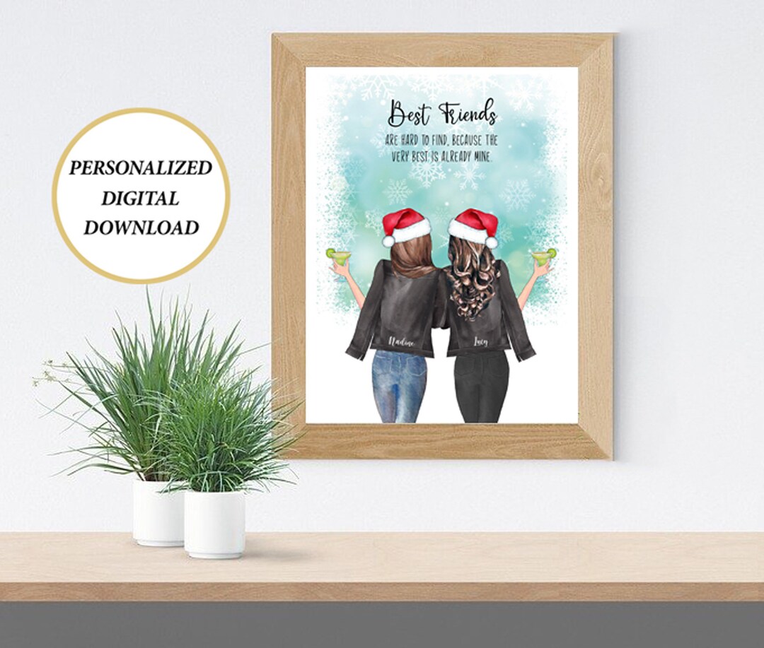 Best Friends Print, Custom Christmas Print for Best Friend, Birthday ...