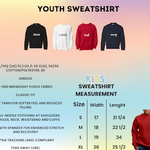 May include: Youth sweatshirt size chart with measurements in inches. The chart shows the width and length of the sweatshirt in sizes S, M, L, and XL. The chart is next to a red sweatshirt.