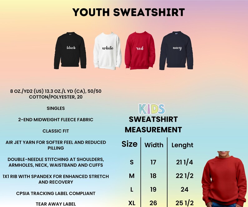 May include: Youth sweatshirt size chart with measurements in inches. The chart shows the width and length of the sweatshirt in sizes S, M, L, and XL. The chart is next to a red sweatshirt.