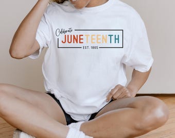 Celebrate 1865 Juneteenth Shirt, Afro Woman Shirt, Juneteenth Shirt, Freedom Shirt, African American Juneteenth Shirt, Black History Shirt