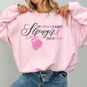 Pink Breast Cancer Shirt Women, The Comeback Is Always Stronger Than The Setback, Pink Ribbon, Awareness, Breast Cancer Survivor Gift