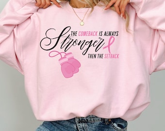 Pink Breast Cancer Shirt Women, The Comeback Is Always Stronger Than The Setback, Pink Ribbon, Awareness, Breast Cancer Survivor Gift