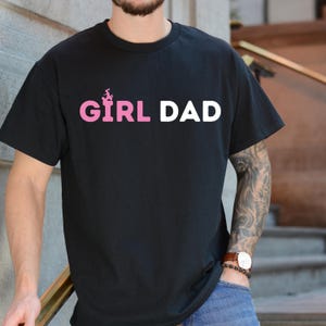 Girl Dad Shirt, Matching Dad & Daughter Shirt,Fathers Day Gifts from Daughter,New Dad Gift,Dad of Girls Tee,Birthday Gift for Daddy