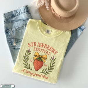 Comfort Colors® Strawberry Festival 1968 Shirt, A Berry Good Times T-Shirt,Strawberry Lovers Shirt,Strawberry T-Shirt, Trendy Strawberry Tee