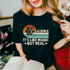 Retro Science It&#39;s Like Magic But Real T shirt,Vintage Science Tee,Science Teacher Shirts,Science Lover T-Shirt,Physics Teacher Tees Funny