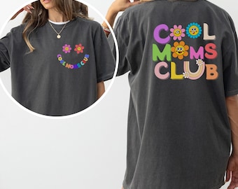 Comfort Colors® Cool Moms Club Shirt, Cool Mom T-shirt, Funny Mom Outfit, Best Mom Ever Tee, Mama Birthday Clothing Gift, Mothers Day Gifts