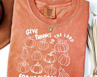 Christian Fall Shirt Comfort Colors, Thanksgiving Tee, Bible Verse Tshirt, Womens Christian Shirt, Thankful Tee,Pumpkin Shirt,Christian Gift