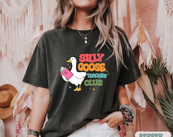 Comfort Colors®Cute Teacher Shirt, Silly Goose Teacher Club Shirt, Funny Teacher Shirrt, Back to School Shirt,Elementary School Teacher Gift